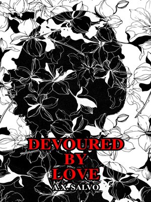 cover image of Devoured by Love